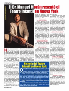 El doctor Manuel Morán, rescató el teatro infantil en la ciudad de Nueva York